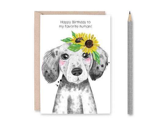 Happy Birthday to my Favorite Human - Card from the Dog