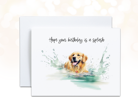Golden Retriever Birthday Card, Hope your Birthday is a Splash