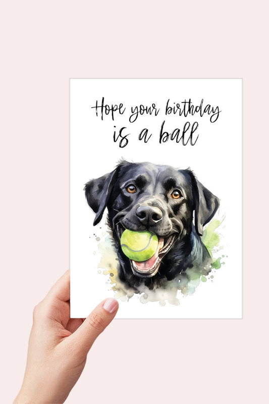 Black Lab Birthday Card Printable, Dog Birthday Card, Hope your Birthday is a Ball Tennis Ball Card, Labrador Gifts, Dog Mom Funny Birthday