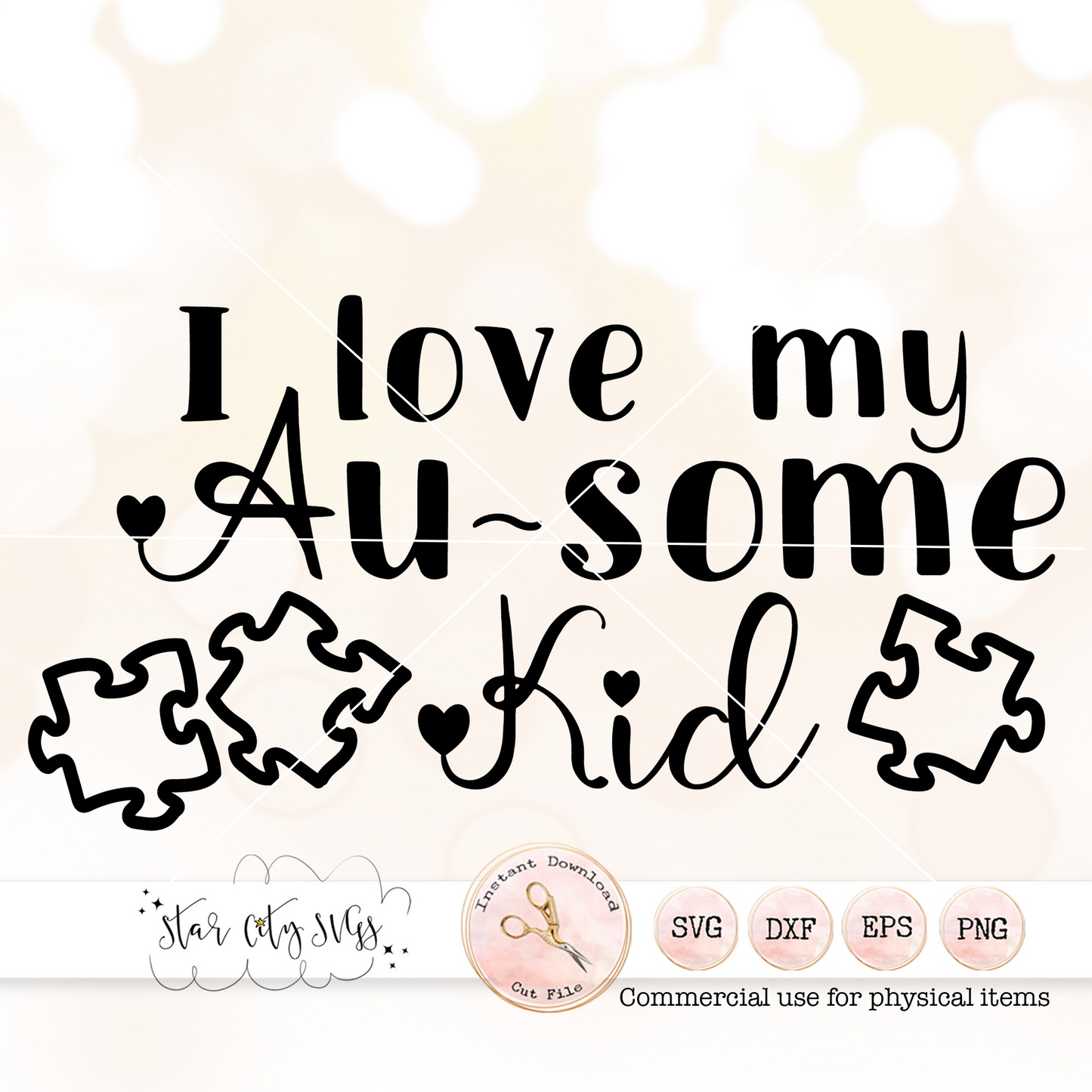 I Love my Au-some Kid - Autism Mom SVG Cut File