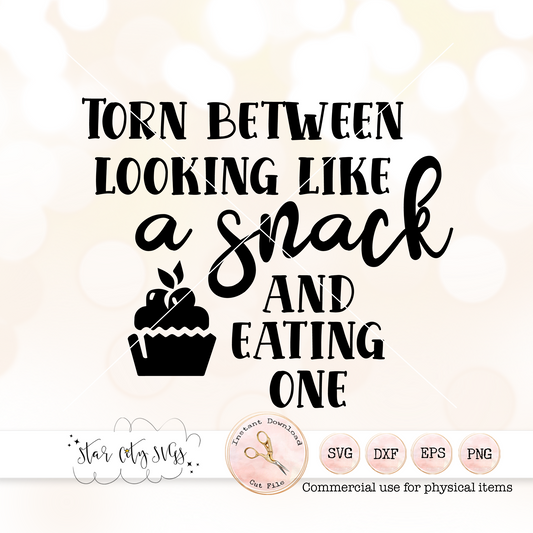 Torn Between Looking like a Snack and Eating One SVG