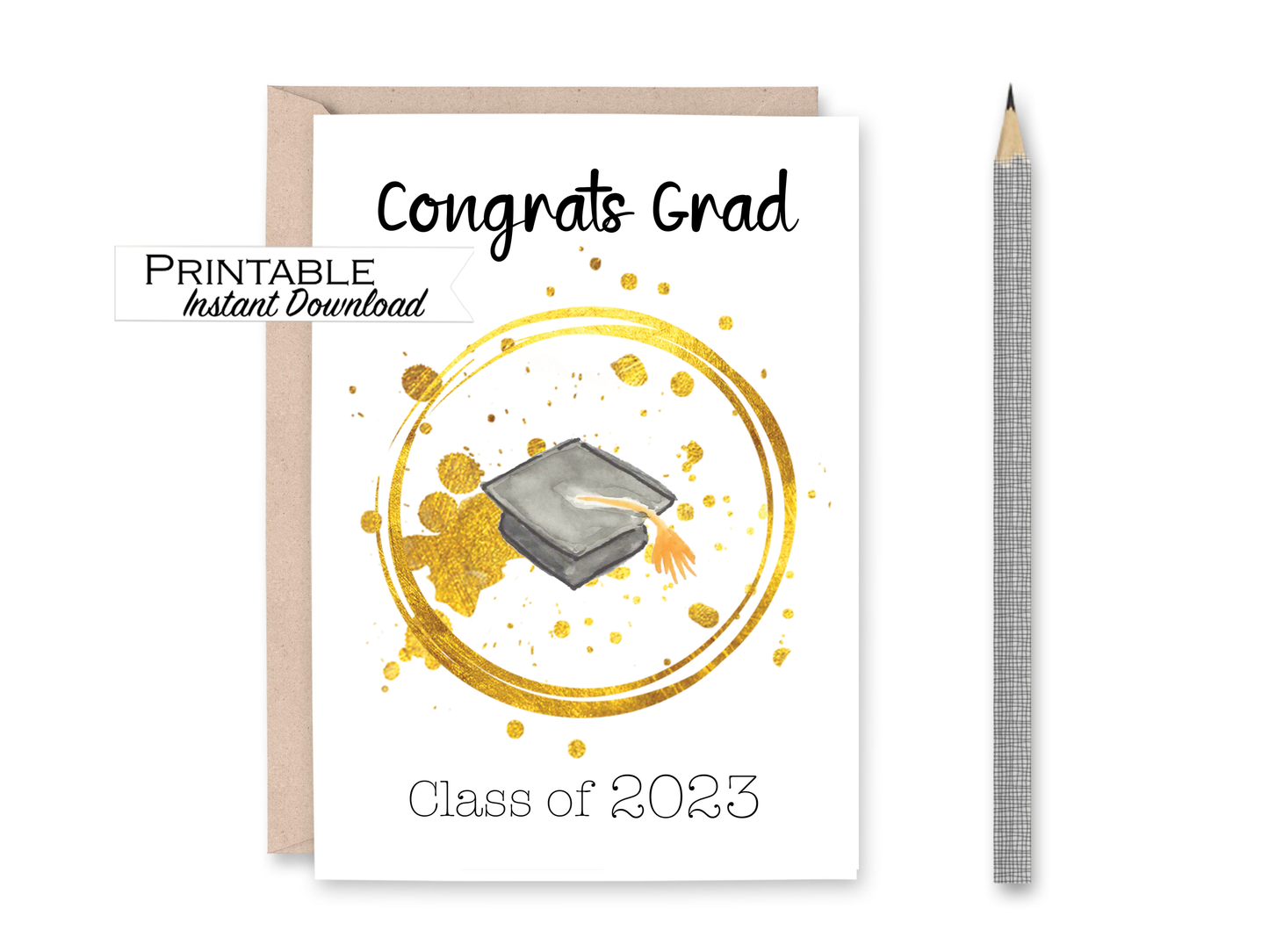 Class of 2023 Graduation Congratulations Card Printable - Digital Download