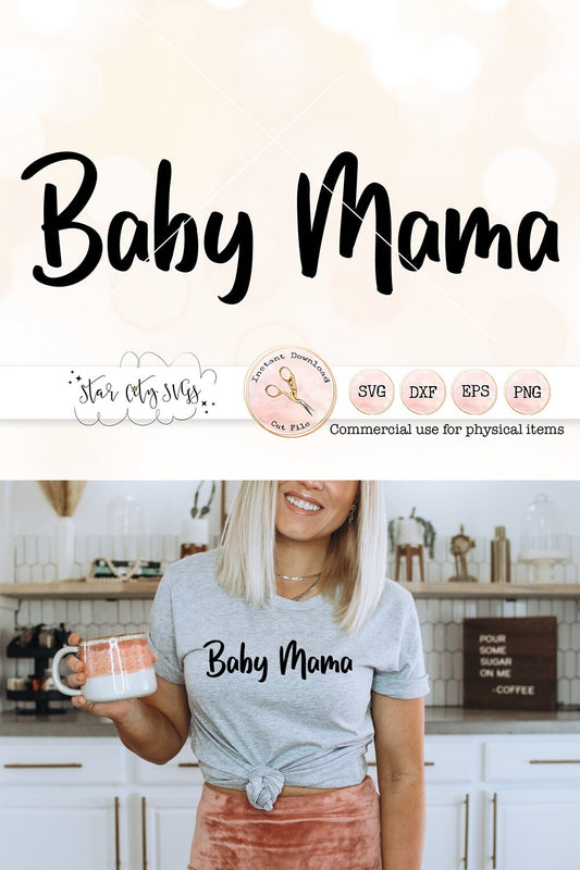 Baby Mama SVG