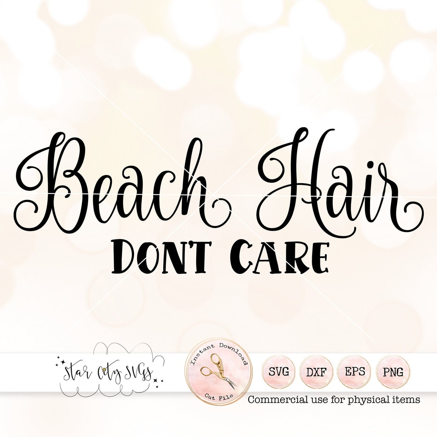 Beach Hair Don't Care SVG