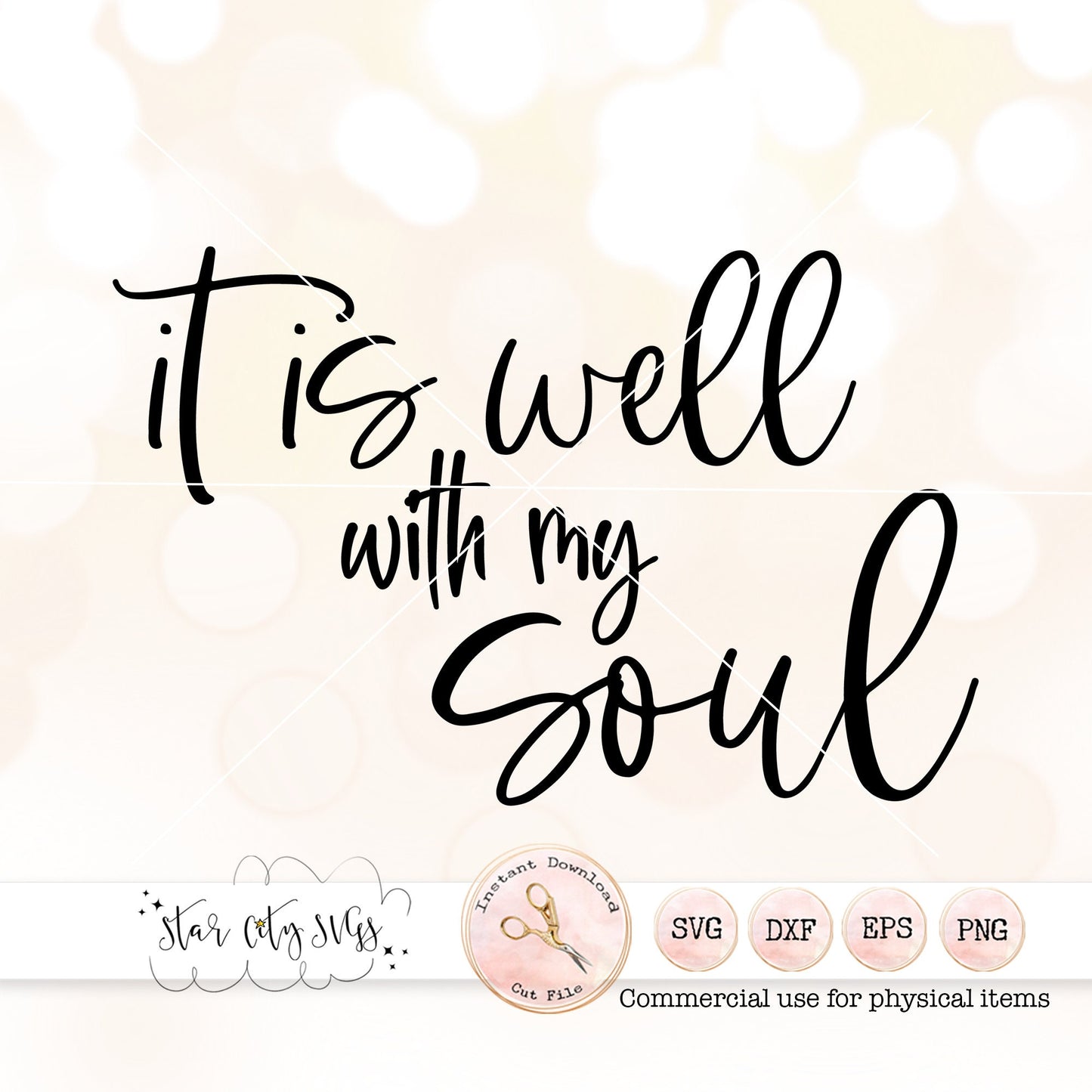 Religious SVG, It is Well with my Soul Svg, Religious PNG, Bible Verse Svg, Christian Jesus Inspirational SVG, Commercial Use Svg