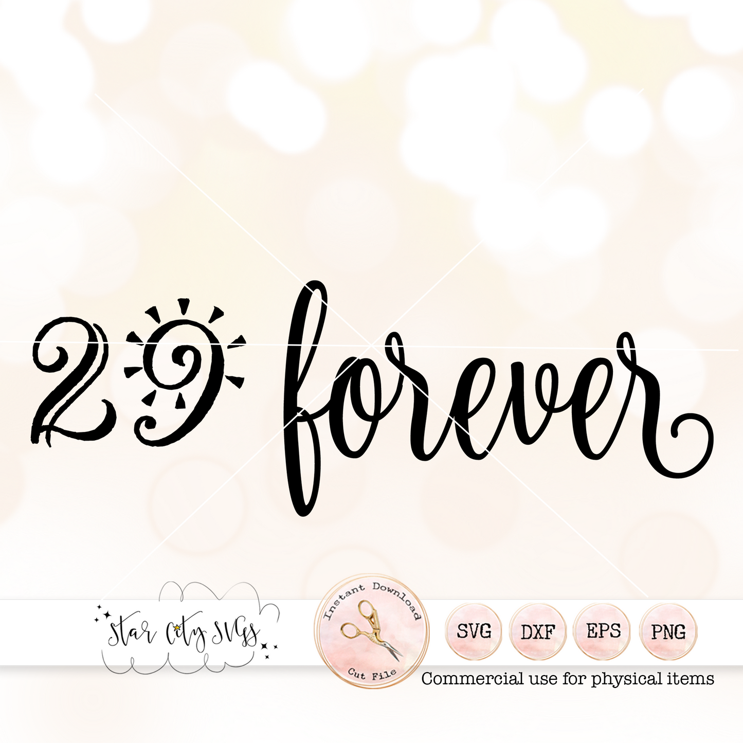 29 Forever SVG Cut File for 30th Birthday