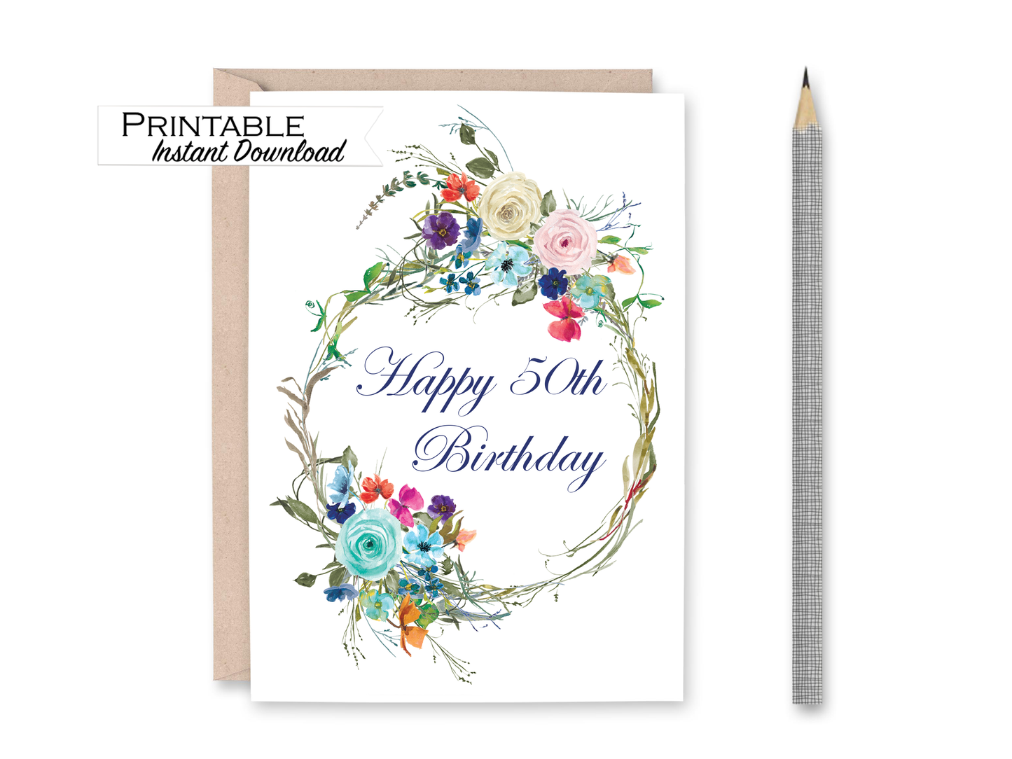 Floral 50th Birthday Card Printable - Digital Download