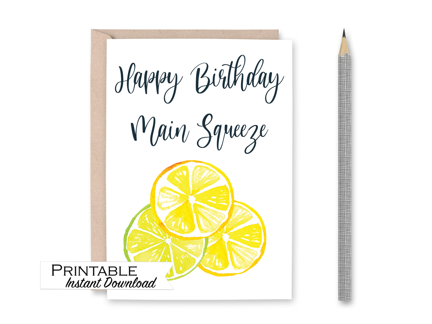 Citrus Happy Birthday Main Squeeze Card Printable - Digital Download