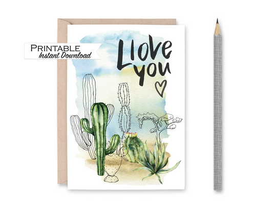 I Love You Cactus - Succulents Anniversary Card Printable - Digital Download