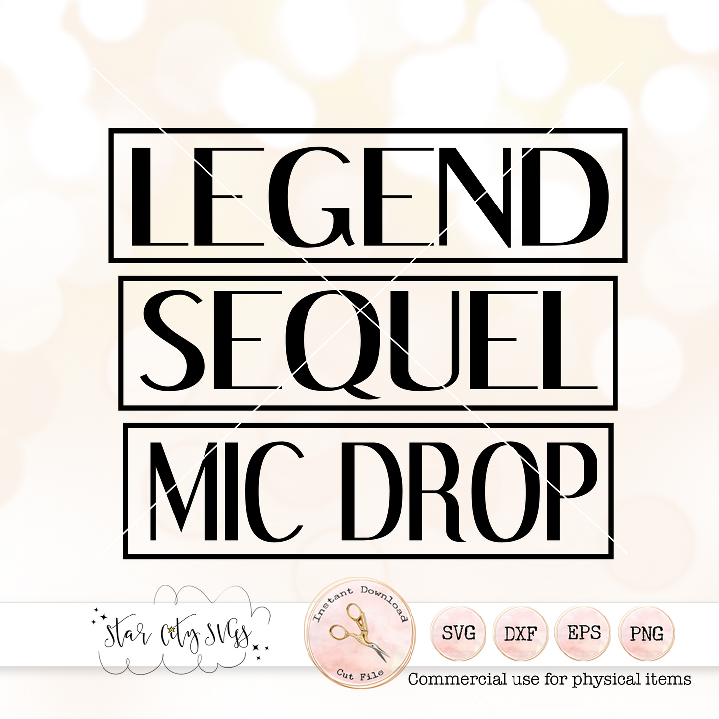 Legend - Sequel - Mic Drop - SVG Cut File