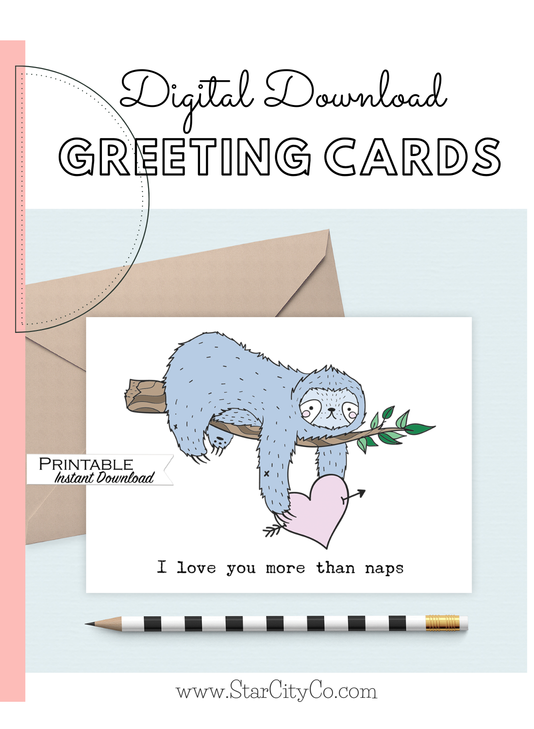 Sleepy Sloth Printable Card - I Love you More than Naps Printable - Digital Download