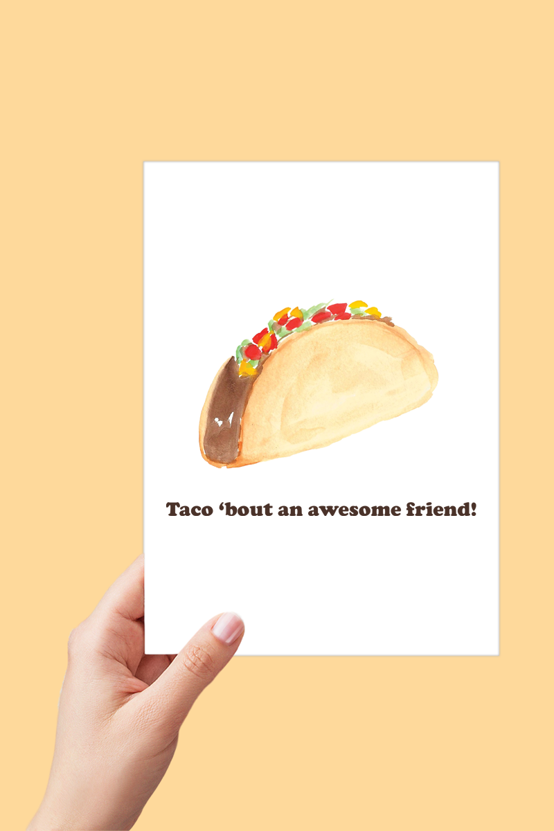 Taco 'bout an Awesome Friend Card Printable - Digital Download