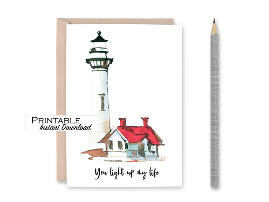 You Light up my Life - Lighthouse Watercolor Card Printable - Digital Download