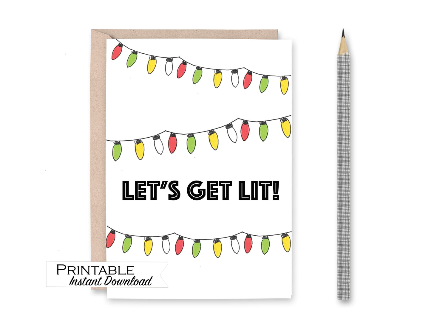 Let's Get Lit, Christmas Card, Printable Christmas Card