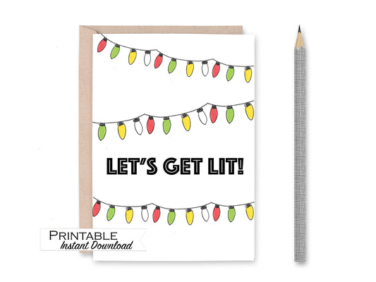 Let's Get Lit, Christmas Card, Printable Christmas Card