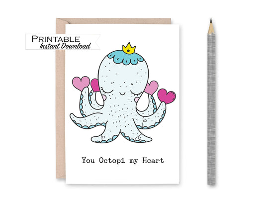 You Octopi my Heart - Octopus Love Card Printable - Digital Download