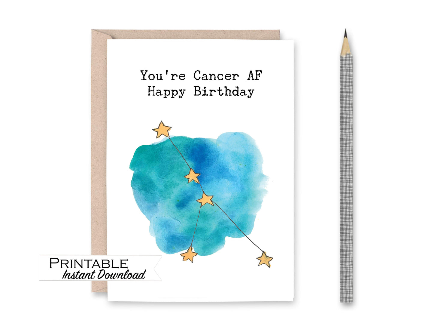 Cancer AF Constellation Birthday Card Printable - Digital Download