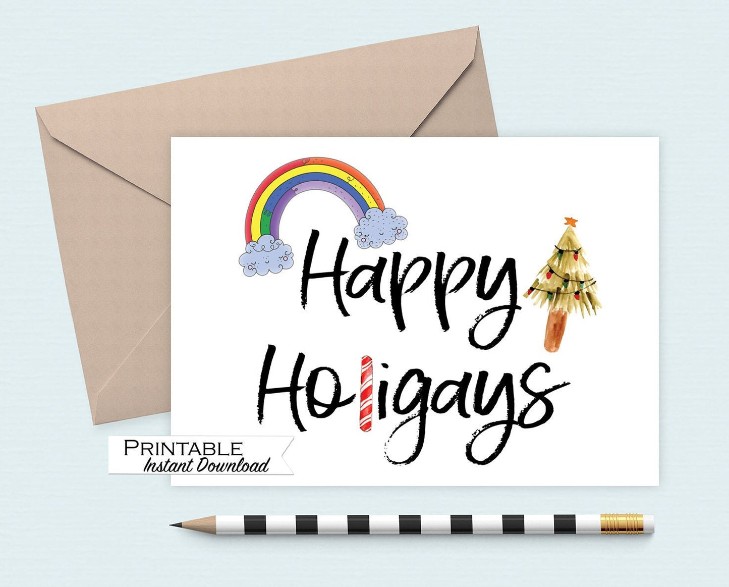 Happy Holigays LGBTQ Holiday Card Printable - Digital Download