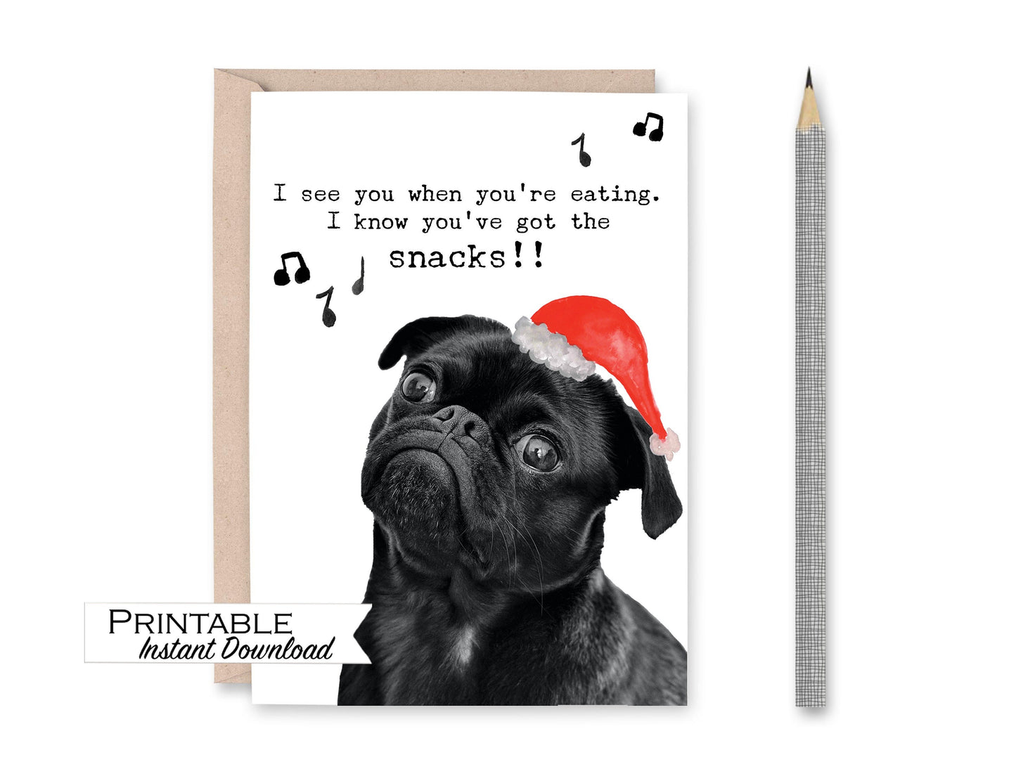 Funny Pug Christmas Card Printable - Digital Download
