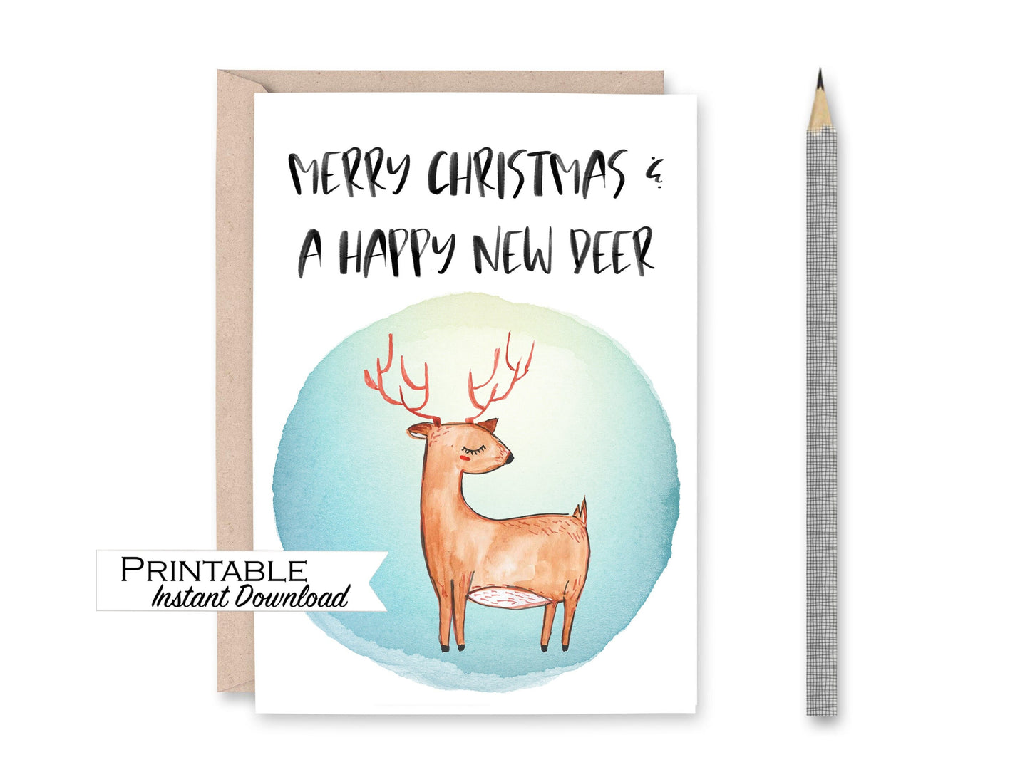 Merry Christmas and a Happy New Deer Card Printable - Digital Download