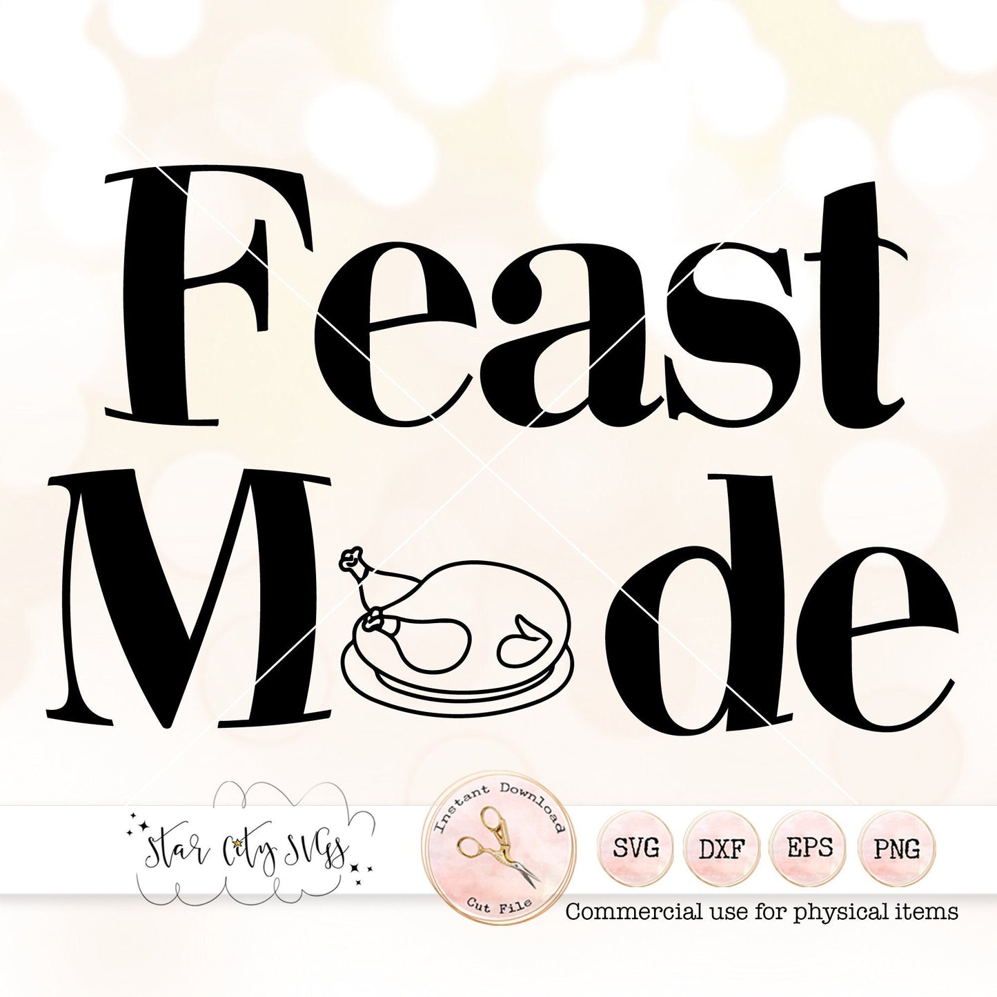 Feast Mode Funny Thanksgiving Svg