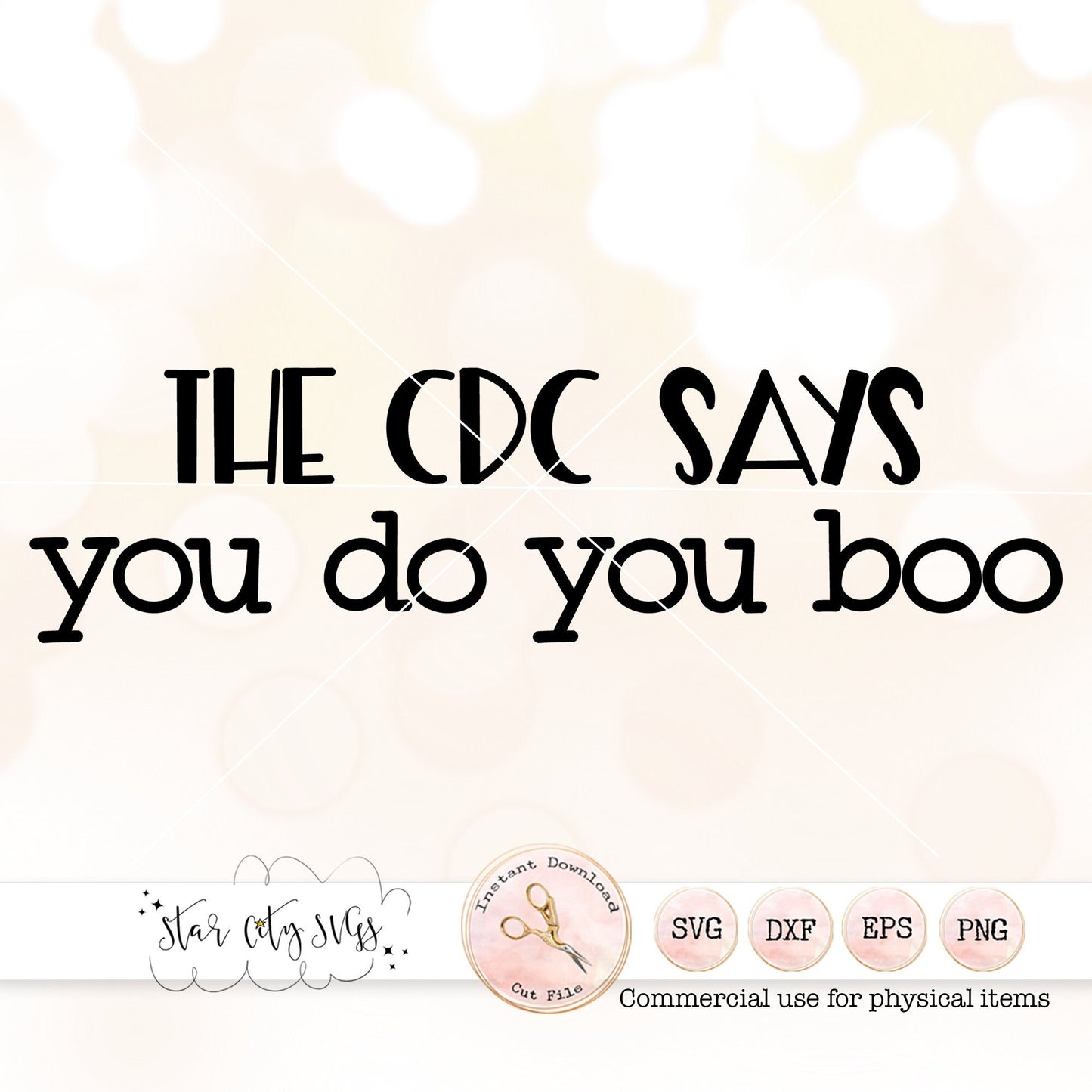 The CDC says you do you boo SVG