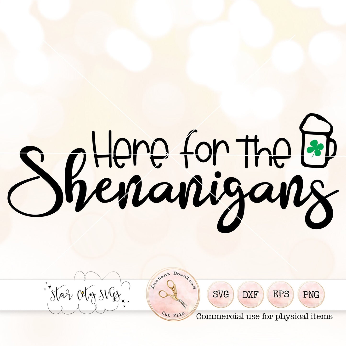 Here for the Shenanigans SVG for St Patricks Day