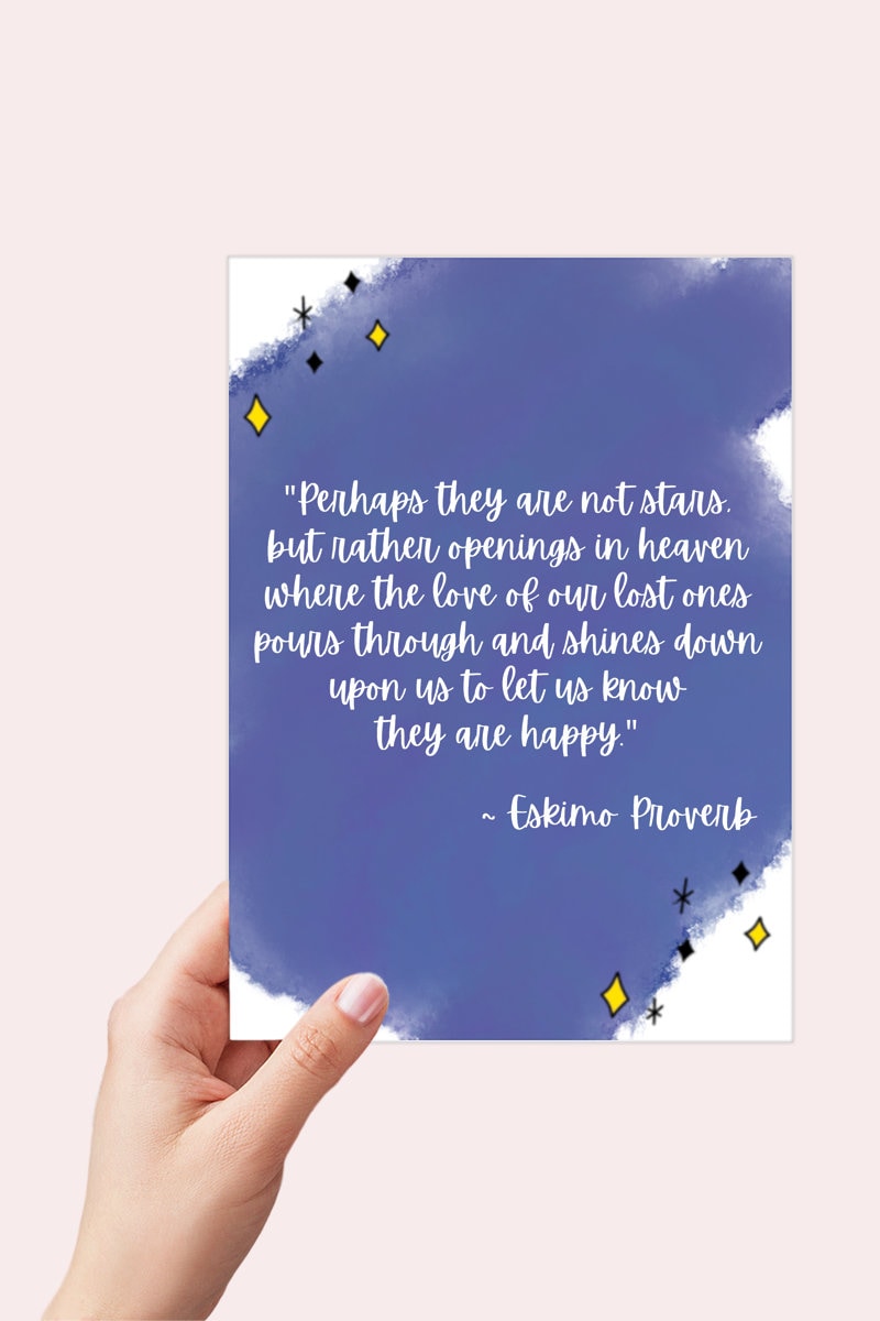 Sympathy Card Printable - Perhaps they are not Stars but rather Openings in Heaven