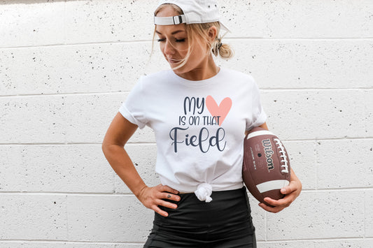 My Heart is on that Field - Sports SVG