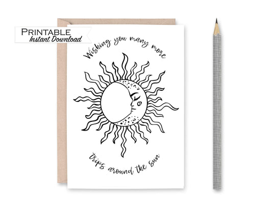 Celestial Birthday Card Printable - Wishing you many more Trips around the Sun