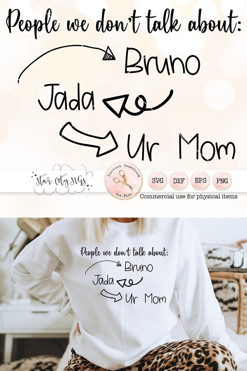People we Don't Talk About SVG - Bruno, Jada, Ur Mom Trendy Shirt Svg