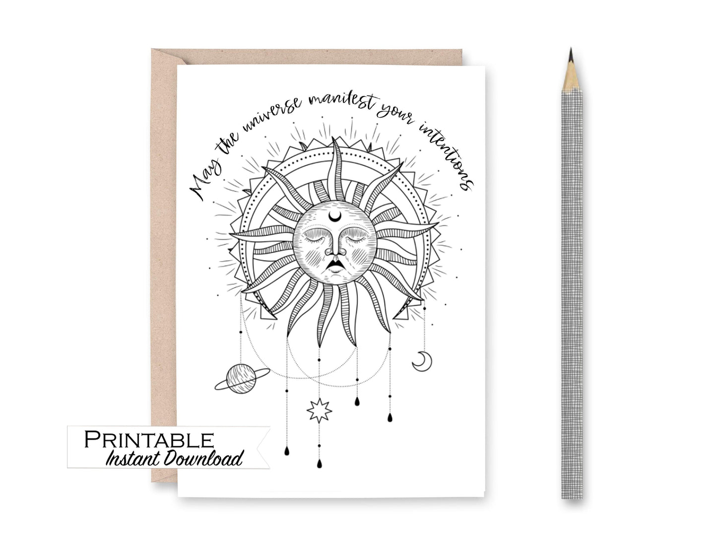 Celestial Sun Encouragement Card Printable - May the Universe Manifest your Intentions