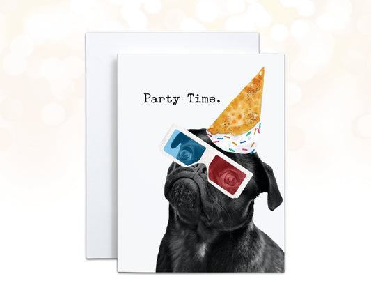Pug Birthday Card, Party Time Pug Graduation Card, Pug Life Funny Birthday Card, Dog Mom Card, 21st Birthday Card, Dog Lover Promotion Card