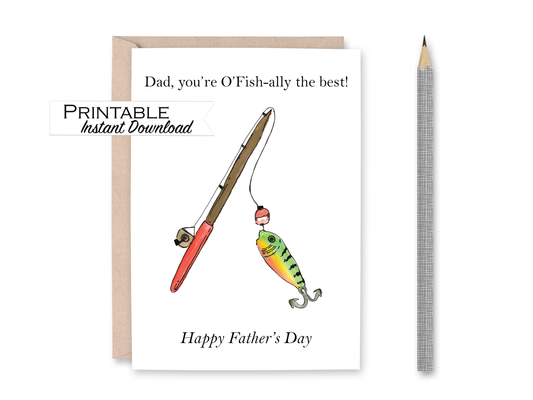 Dad you're O'Fish-ally the Best Fishing Fathers Day Card Printable - Digital Download